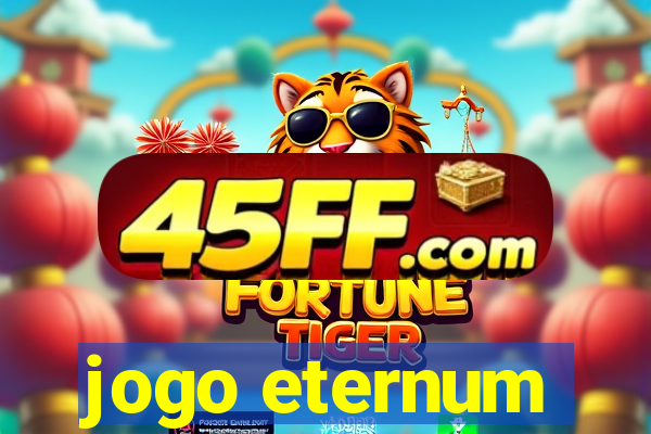 jogo eternum